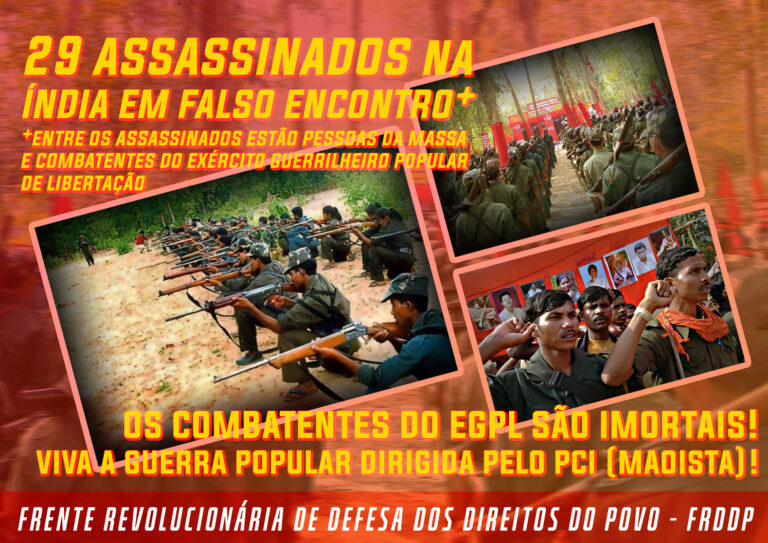 [ATUALIZAÇÃO] Frente Revolucionária: “29 assassinados na Índia em falso encontro! Os combatentes do EGPL são imortais!”